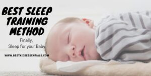 Read more about the article Best Sleep Training Method: Finally, Sleep for your Baby