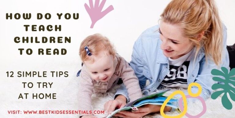 How do you teach children to read-12 Simple Tips to Try at Home