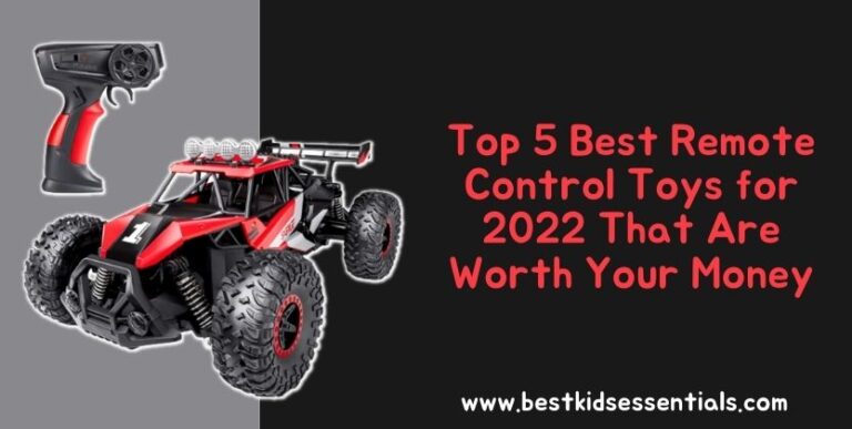 Top 5 Best Remote Control Toys for 2022 That Are Worth Your Money