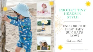 Read more about the article Best Sun Hats for Babies (USA & UK 2025): Protect Your Little One in Style